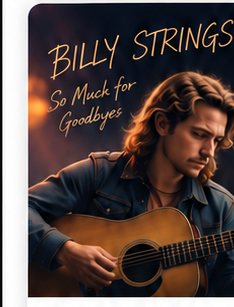Billy Strings — So Much for Goodbyes